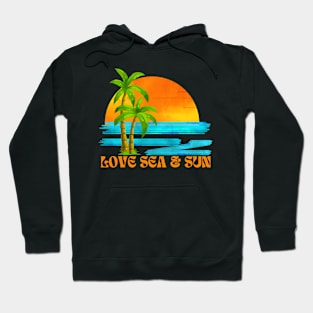 Love Sea & Sun Hoodie